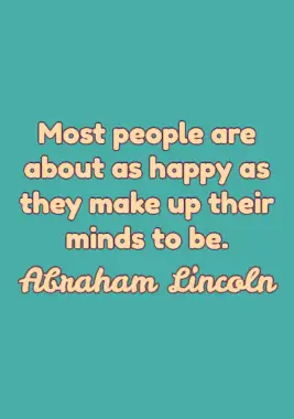 Happiness Quote by Abraham Lincoln