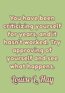 Self Care Quote by Louise L. Hay