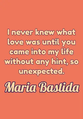 A quote by Maria Bastida.