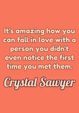 A quote by Crystal Sawyer.