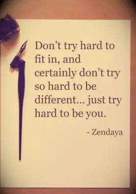 A quote by Zendaya.