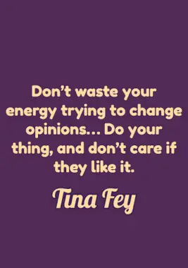 A quote by Tina Fey.