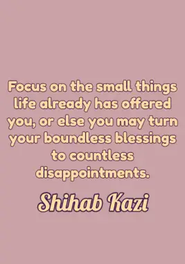 A quote by Shihab Kazi.