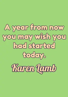 Moving Forward Quote by Karen Lamb