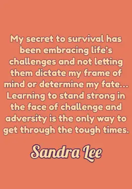 A quote by Sandra Lee.