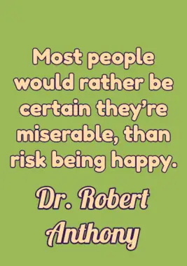 Deep Quote by Dr. Robert Anthony