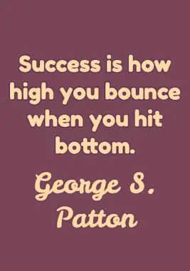 Success Quote by George S. Patton