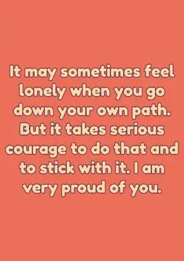 An image of words of encouragement about serious courage.