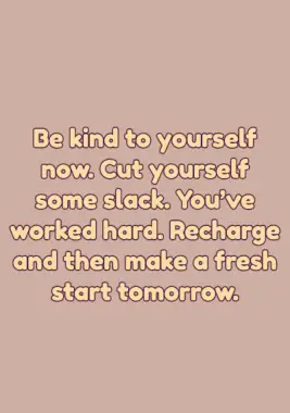 An image of words of encouragement about making a fresh start tomorrow.