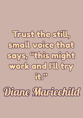 Courage Quote by Diane Mariechild