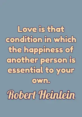Love Quote by Robert A. Heinlein