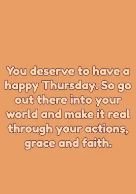 A Thursday blessing on making this a happy day through your actions.