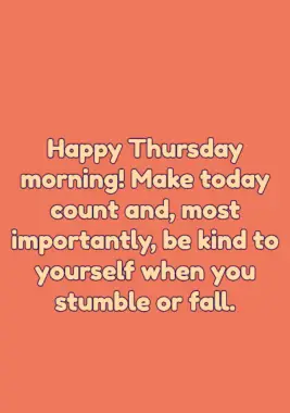 A Thursday blessing on being kind to yourself when you fall.