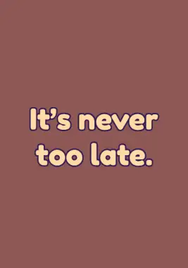 A quote that says: it