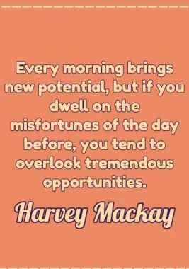 A Wednesday blessing by Harvey Mackay.