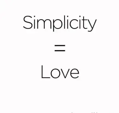Simplicity will help you find your way back to love