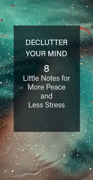 마음의 정리: 더 많은 평화와 스트레스 감소를 위한 8가지 작은 노트