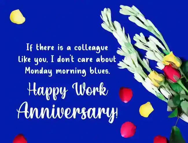 work anniversary wishes to colleagues