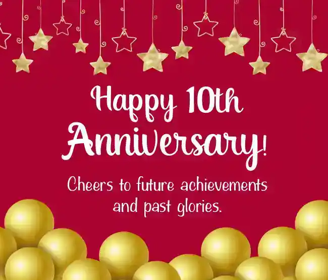10 year company anniversary message