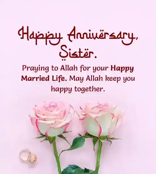 Islamic Wedding Anniversary Wishes For Sister