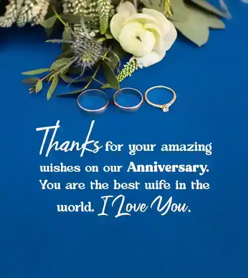 Thanks For Anniversary Wishes For Wife