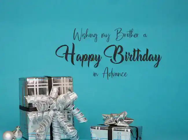 advance-happy-birthday-wishes-for-brother