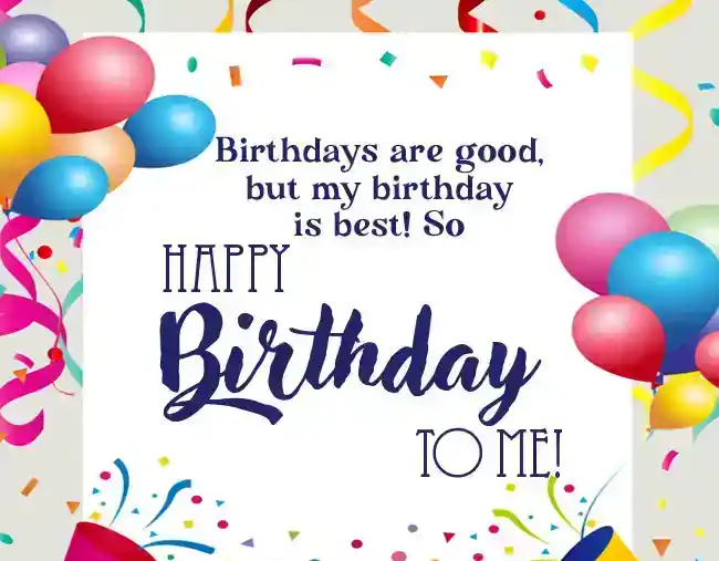 happy birthday to me