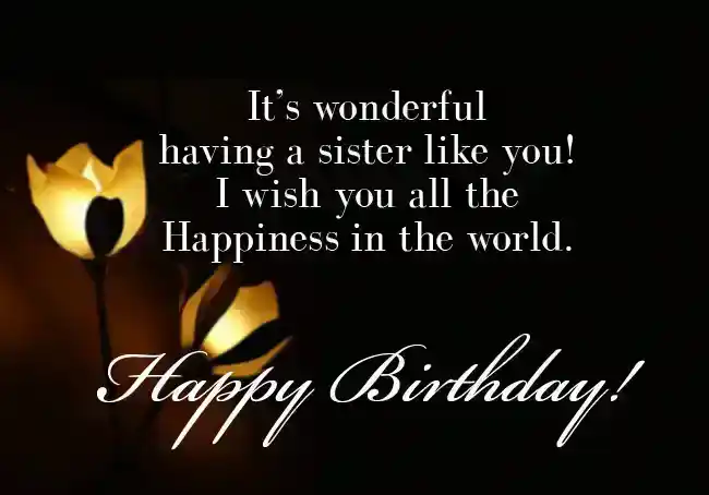 Happy Birthday Messages for Sister