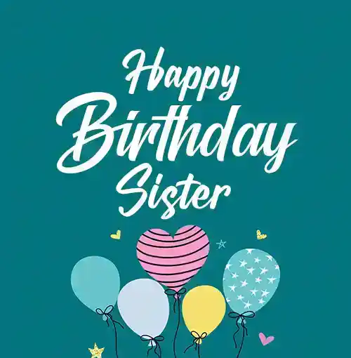 birthday wishes caption for sister