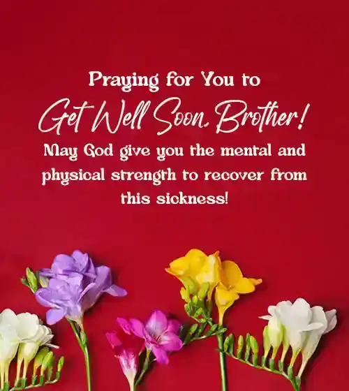 heartfelt prayer for my brother to get well soon