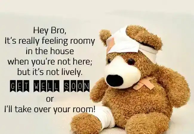 Funny Get Well Soon Wishes For Brother