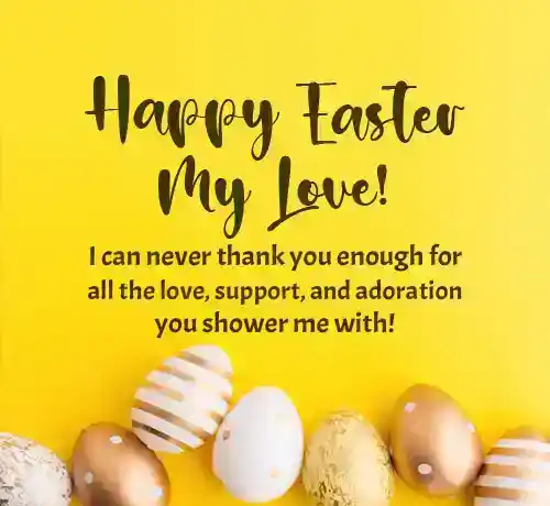 easter greetings to my love