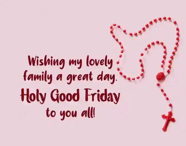 Good Friday Wishes for Family