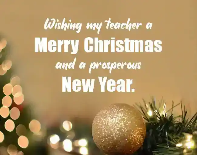 Christmas and new year wishes for teacher