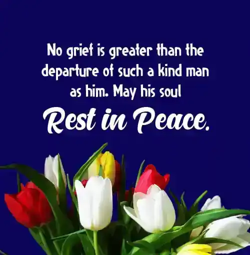 may his soul rest in peace