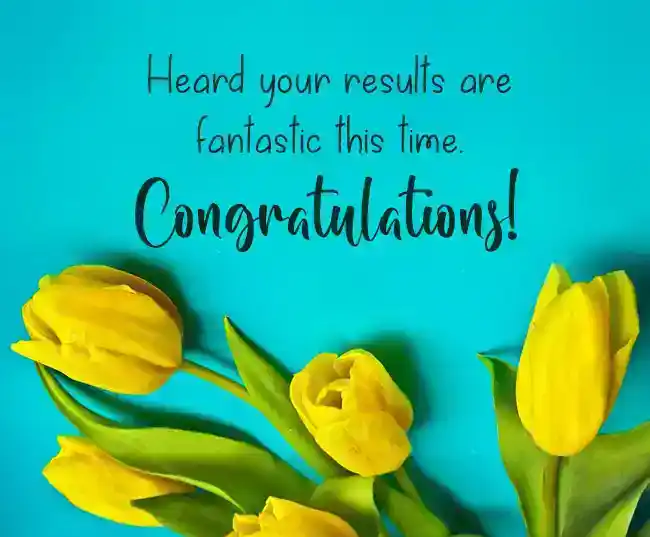 congratulations quotes for good results