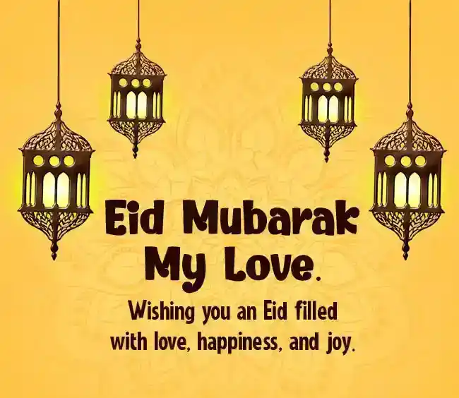 Eid Mubarak My Love Messages