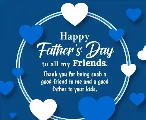 Happy Fathers Day Wishes for Friends