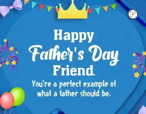 Fathers Day Wishes for Best Friend