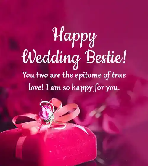 marriage wishes for best friend