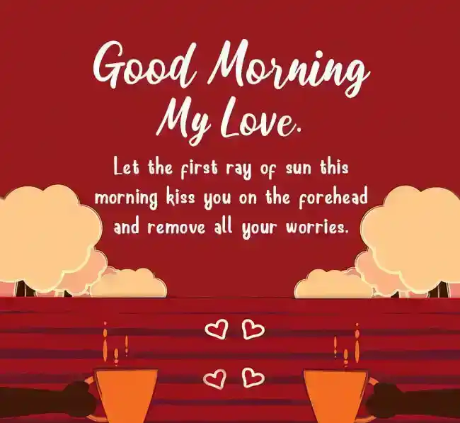 sweet things to say to your girlfriend at morning