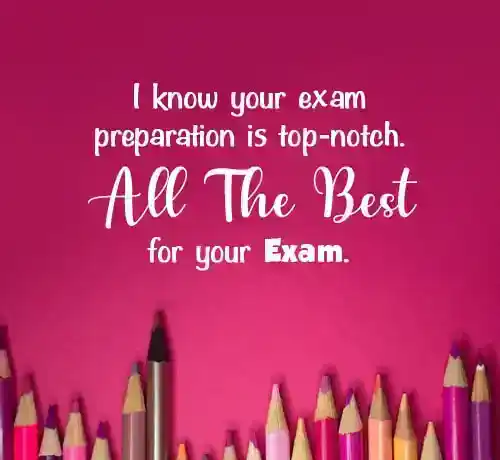 all the best wishes for exam