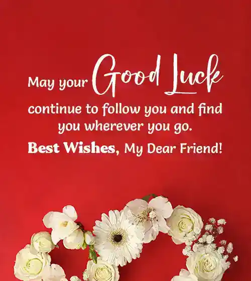 Good Luck Message For A Friend
