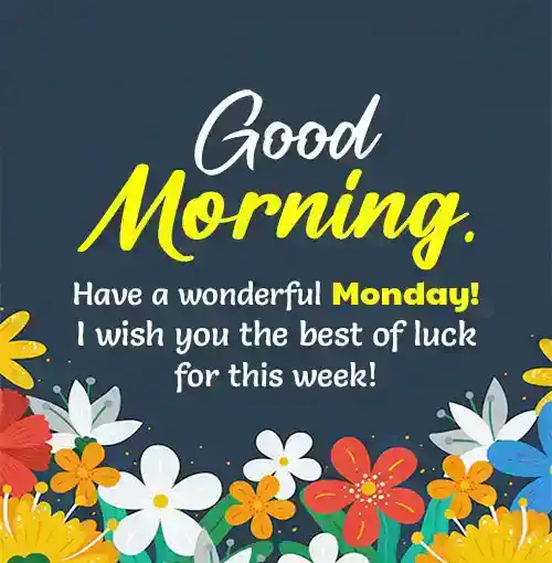 Monday morning wishes