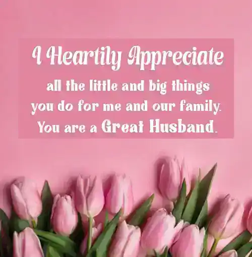 words of appreciation to my husband