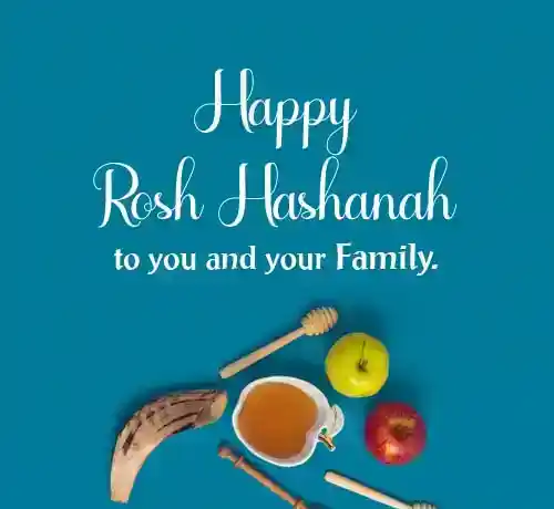 Happy Rosh Hashanah to you and your family