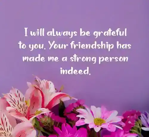 words to say thank you and appreciation to friend