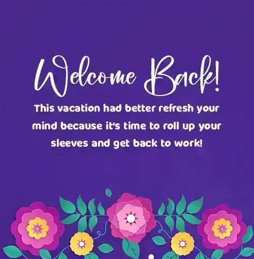 Welcome Back To Work Message After Holidays