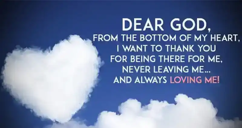 Dear god thank your for loving me