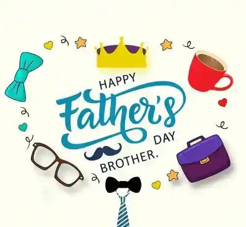 Všechno nejlepší ke Dni otců brácho